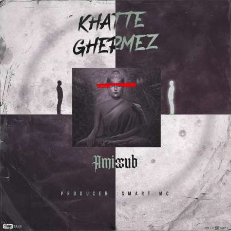 Amissub – Khatte Ghermez